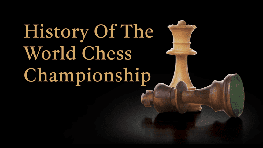 Chess.com เปิดตัวสารคดี ‘The History Of Chess: The World Chess Championship’